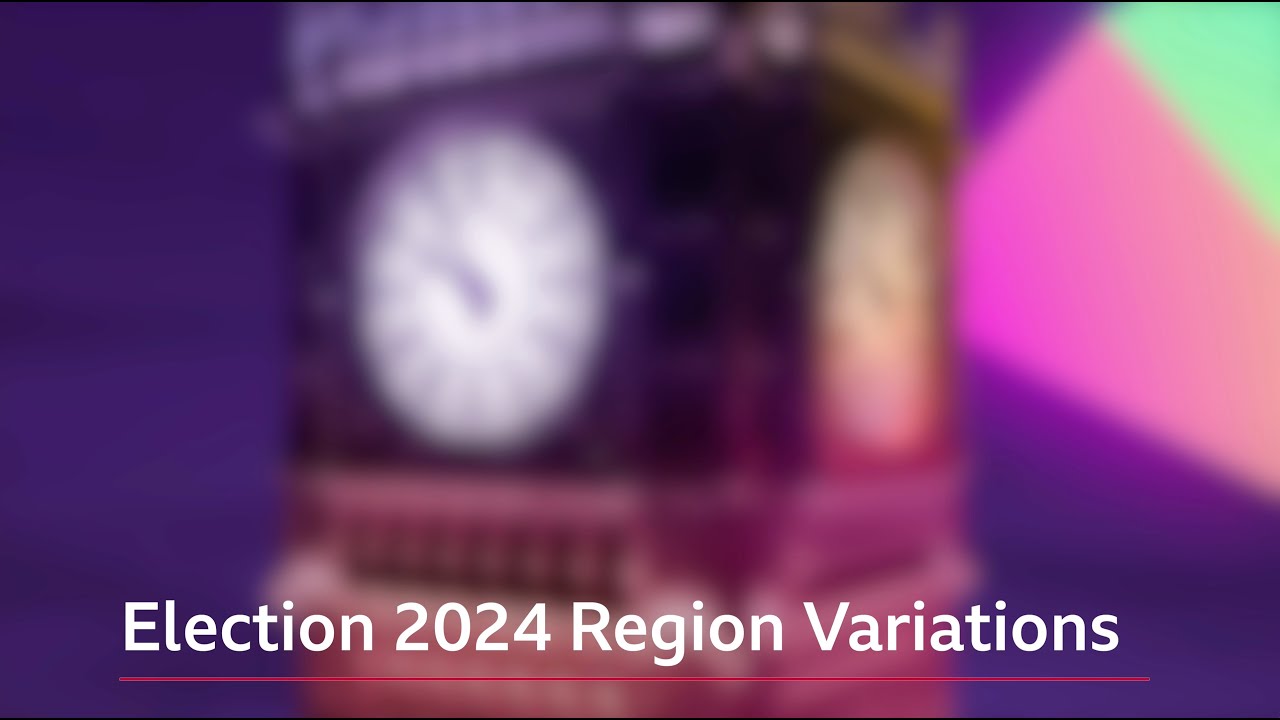 BBC Election 2024 - Regional Variations