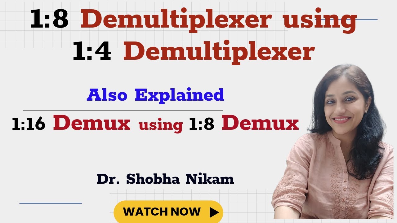 Design of 1:8 Demultiplexer using1:4 Demultiplexer also Explained 1:16 Demux using 1:8 Demux | tree