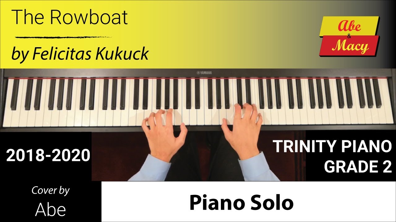 The Rowboat (Felicitas Kukuck), Trinity Piano Grade 2 2018-2020 - Piano Cover by Abe