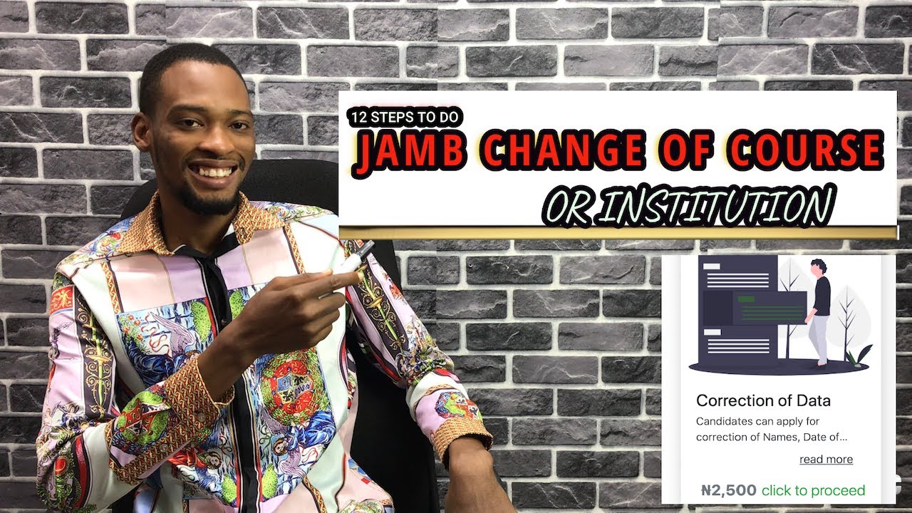 12 Steps To Do Jamb Change Of Course Or Institution