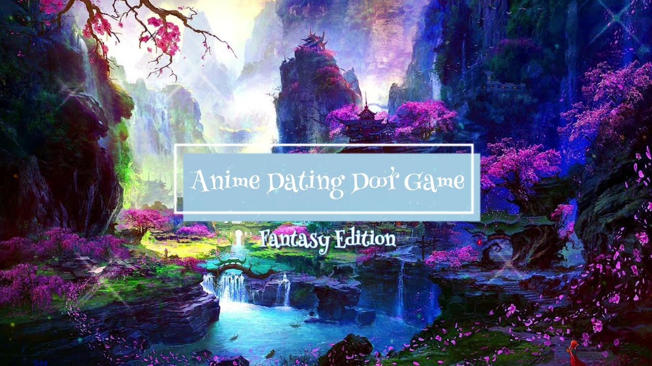 Anime Dating Door Game | Fantasy Edition