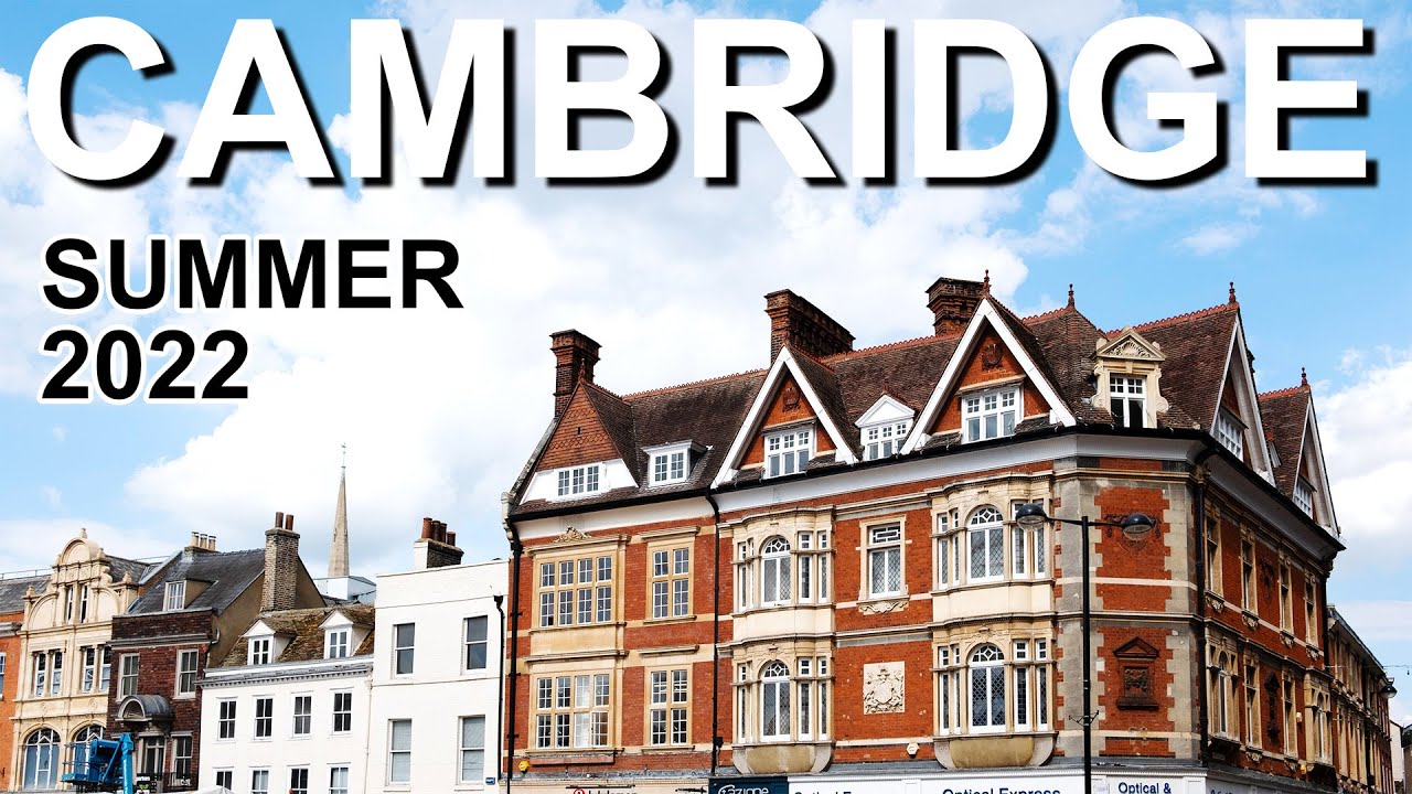 Walking in Cambridge, United Kingdom - Summer 2022