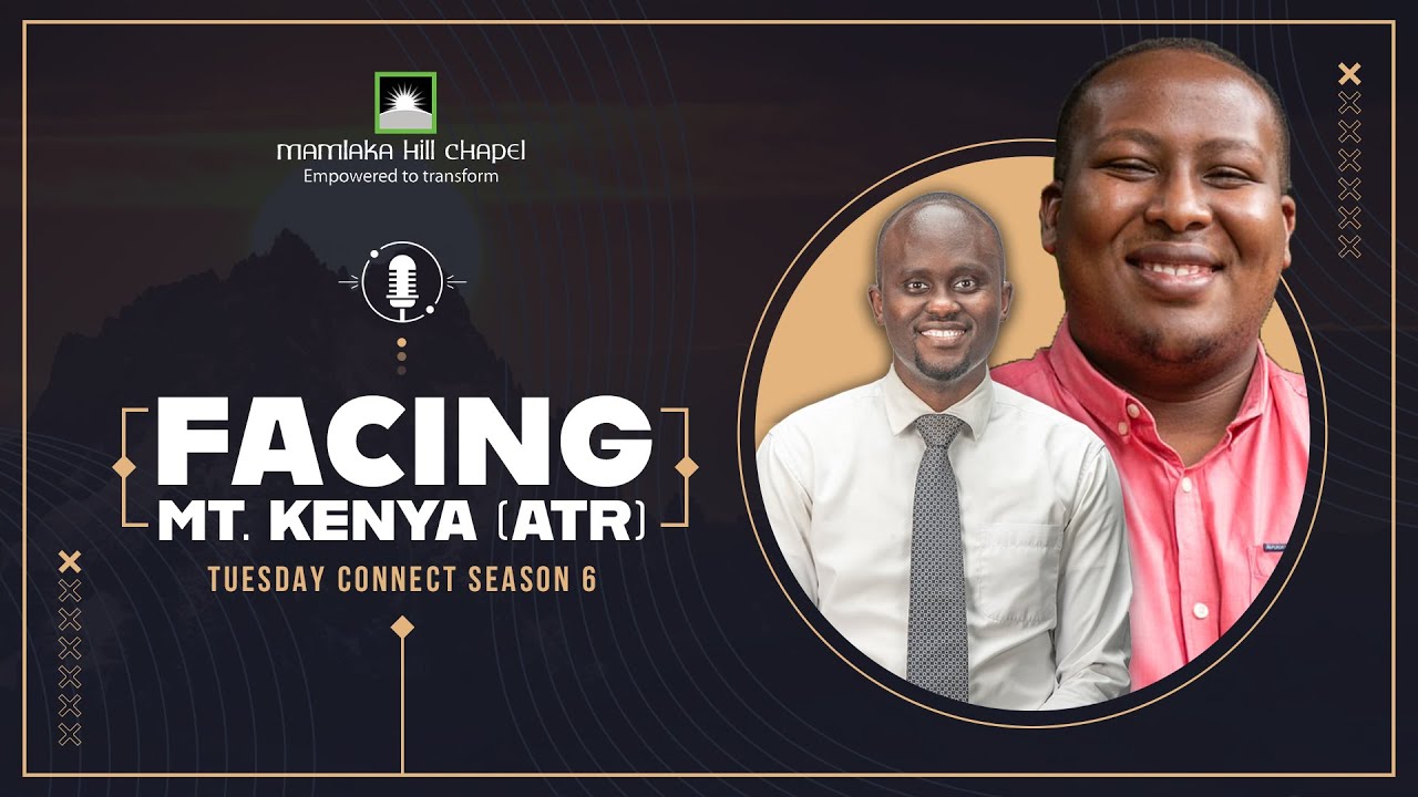 Facing Mt. Kenya (African Traditional Religion)  //  Tuesday Connect 6.4