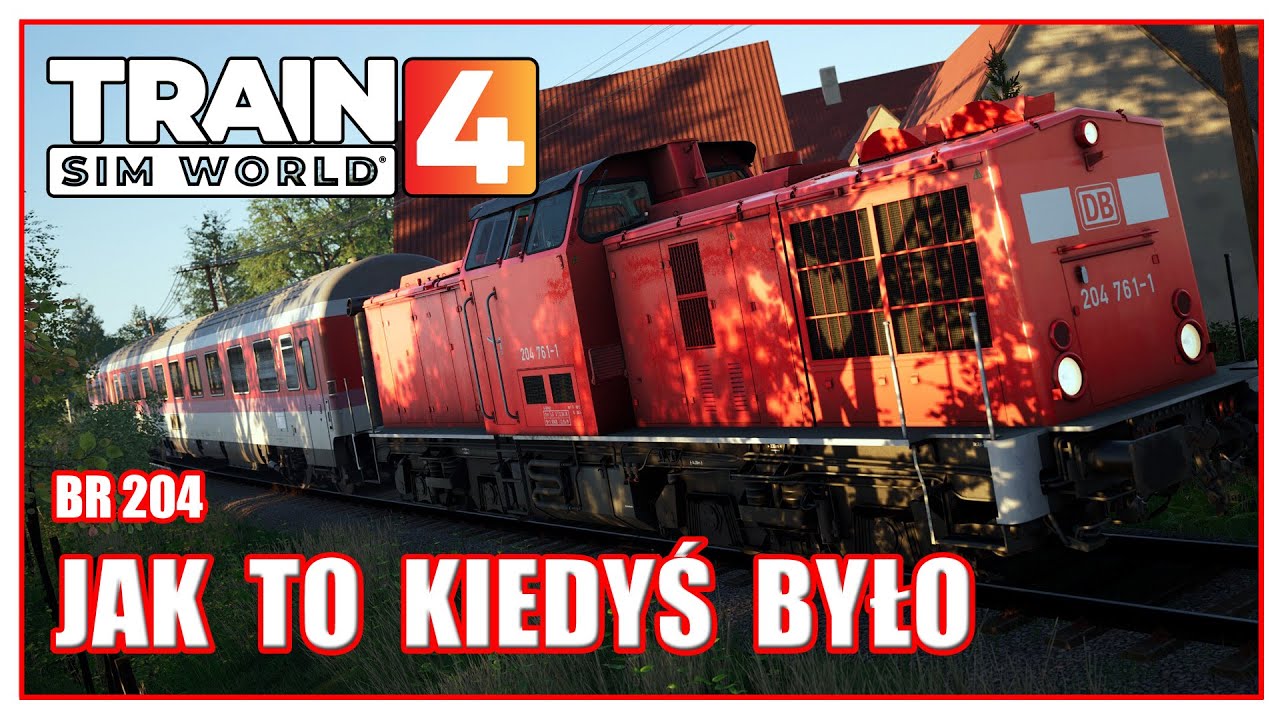 Jak to kiedyś było | Lokomotywa BR 204 | Train Sim World 4 po polsku | Symulator kolejowy