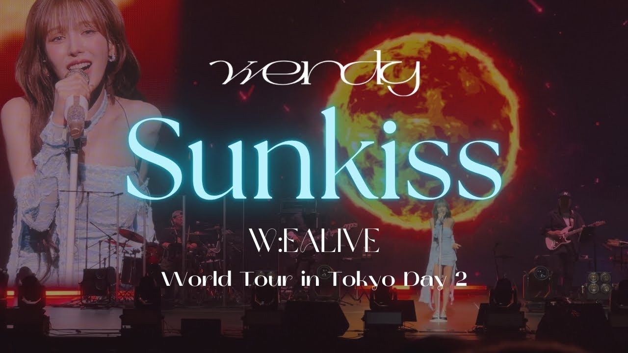 WENDY (웬디) - Sunkiss | W:ealive World Tour in Tokyo Day 2