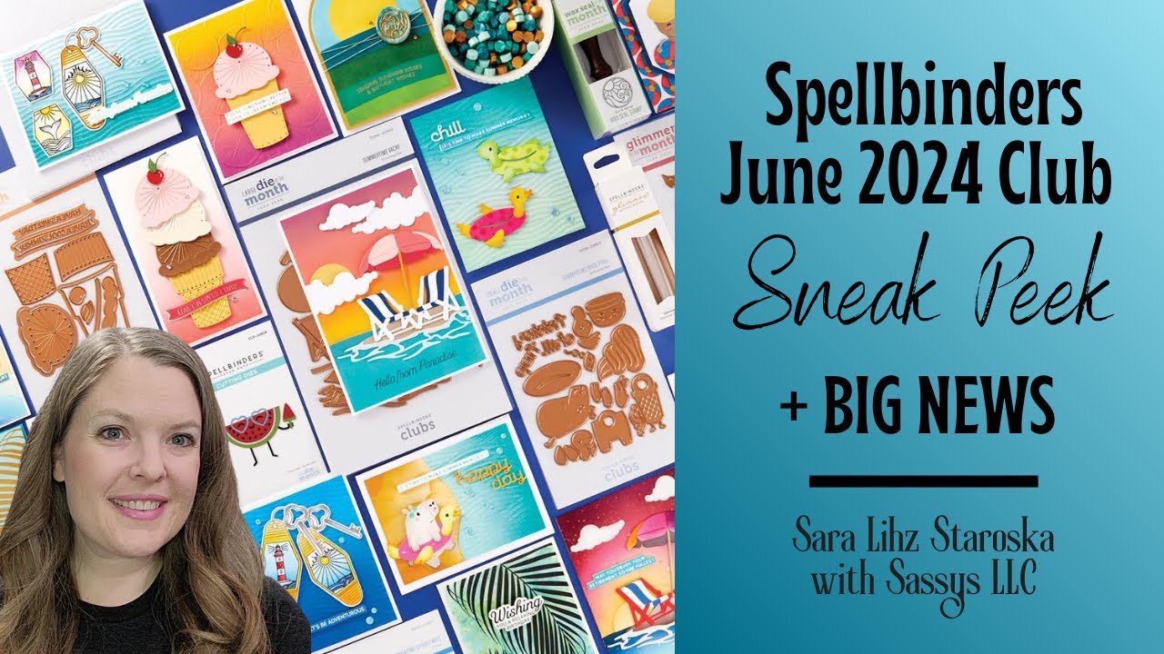 Spellbinders June 2024 Club Sneak Peak + BIG NEWS