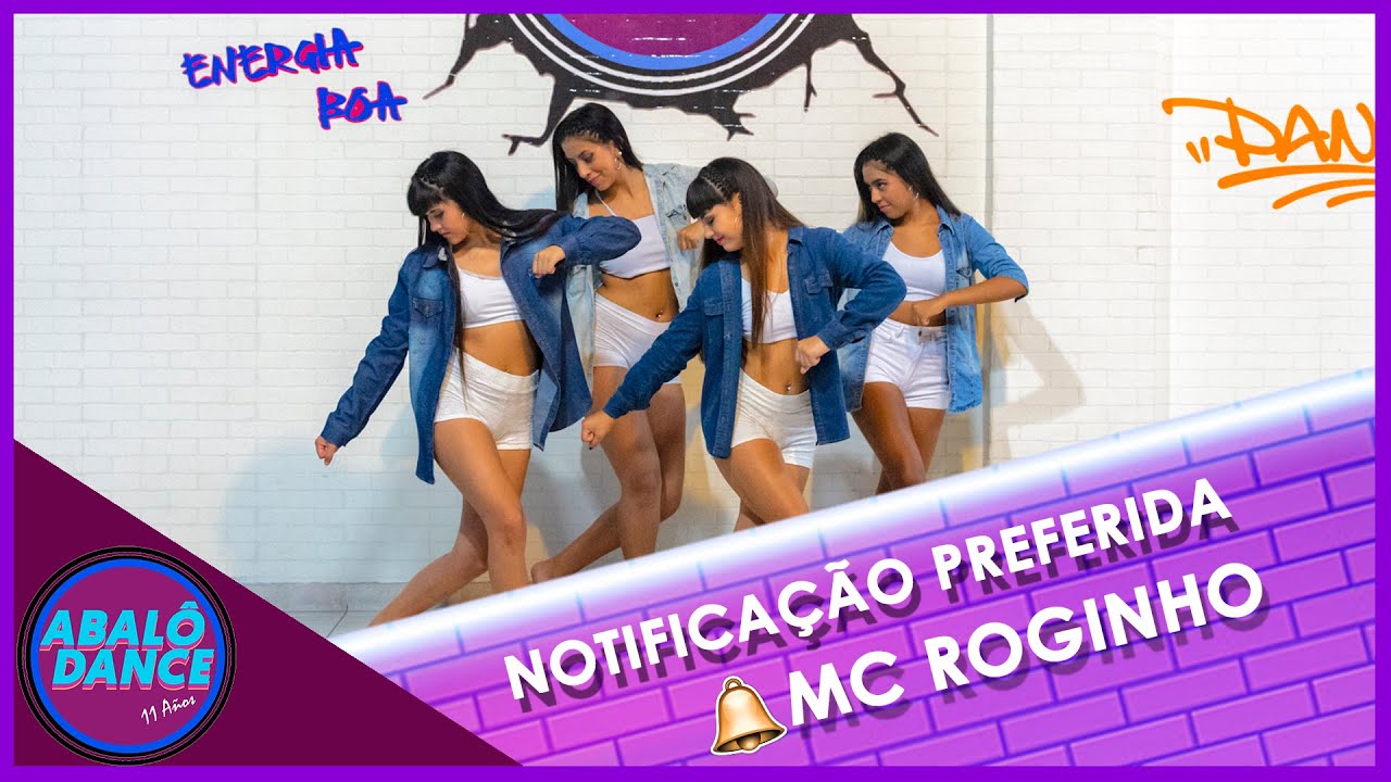 Notificação Preferida - Mc Roginho | Coreografia Abalô Dance - Ritmos Brasileros | DANCE VIDEO 4K