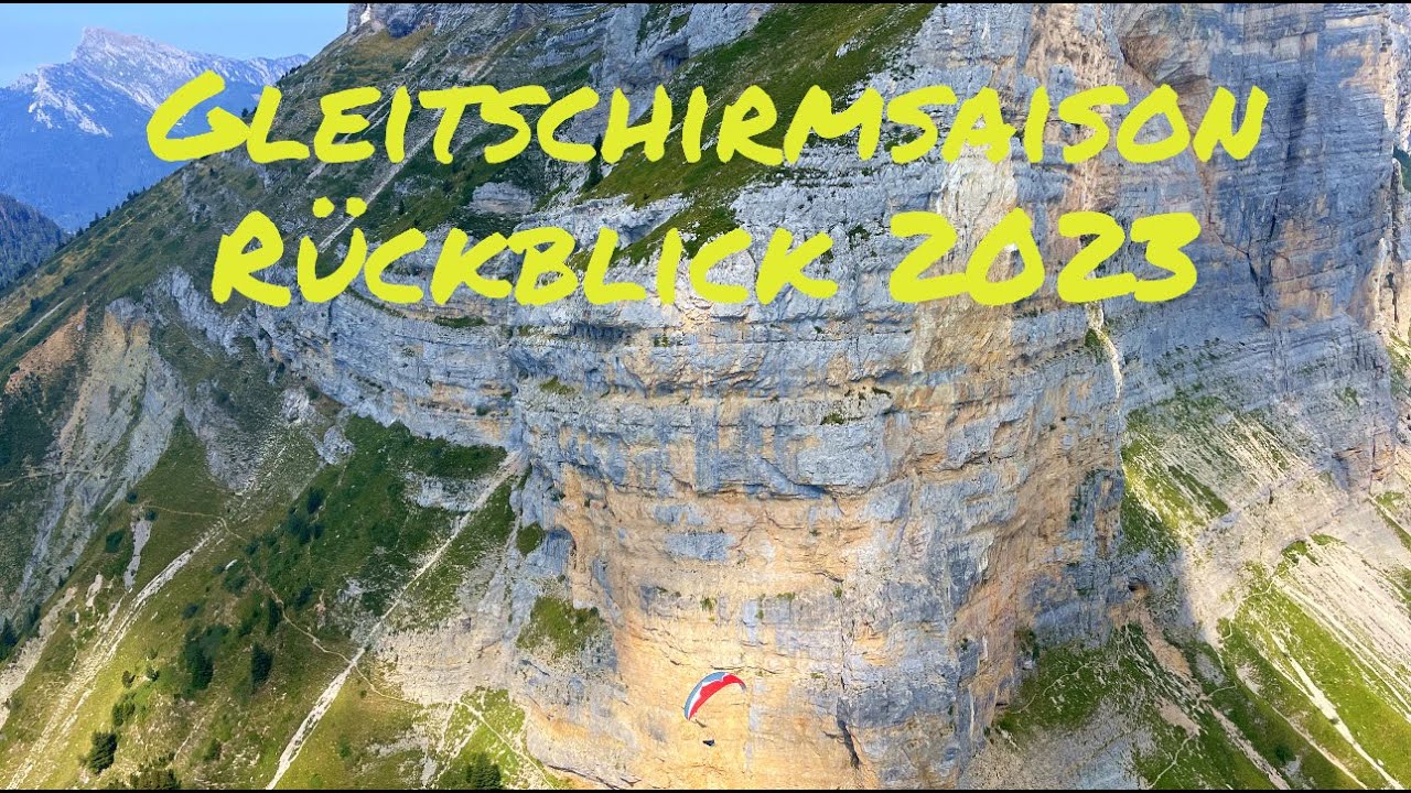 Best of Gleitschirmsaison 2023