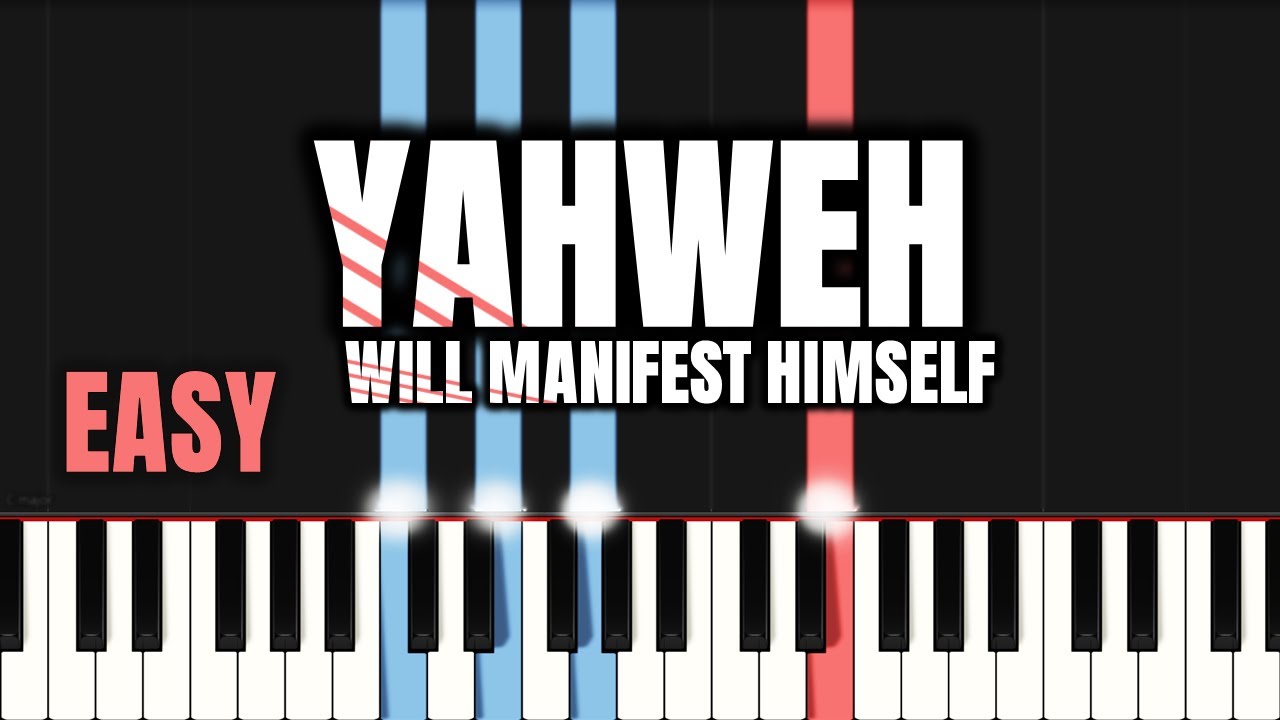 Yahweh Will Manifest Himself | EASY PIANO TUTORIAL by Synthly Piano