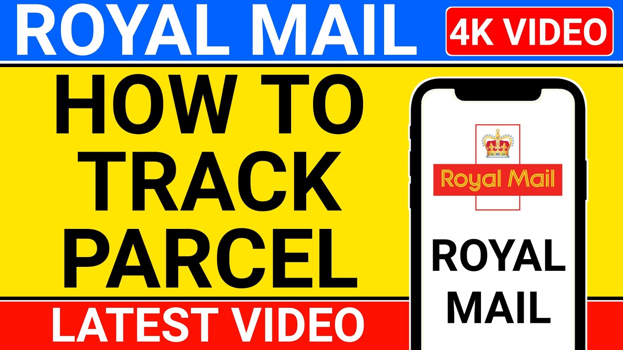how to track royal mail parcel | royal mail parcel tracking