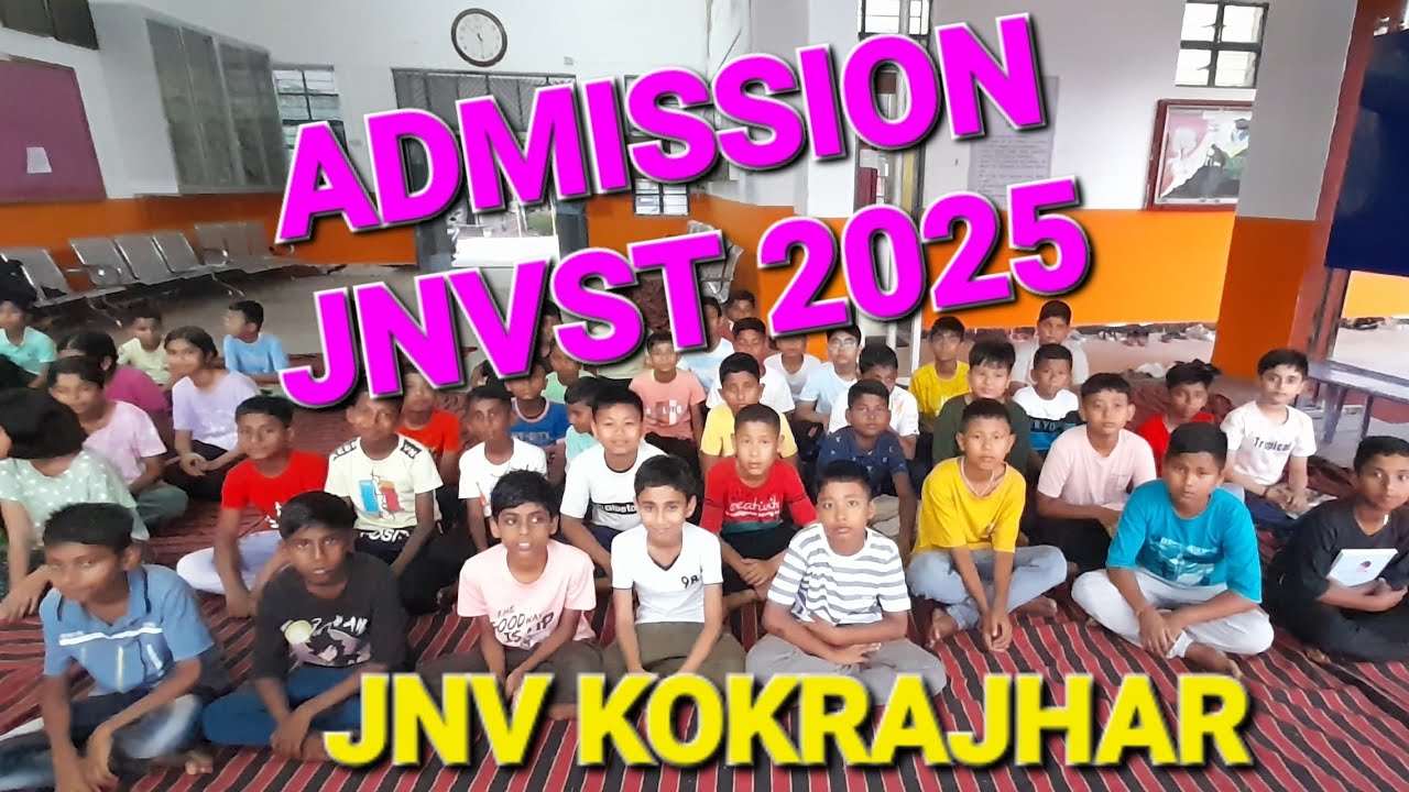 JNVST 2025 BOYS & GIRLS WELCOME BY JNV FAMILY KOKRAJHAR
