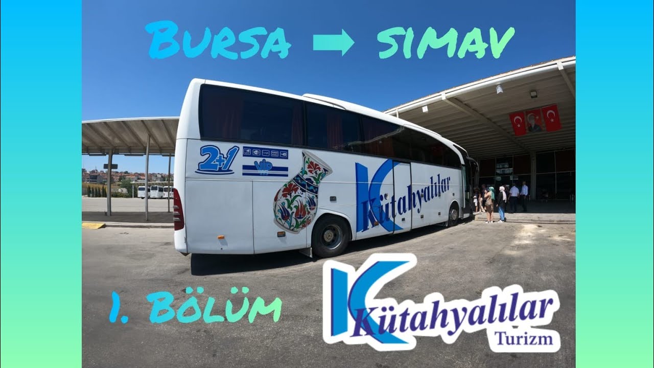 #80 Kütahyalılar Turizm | Bursa - Simav | Otobüs Yolculuğu | 1.Bölüm | Bus Travel Turkey