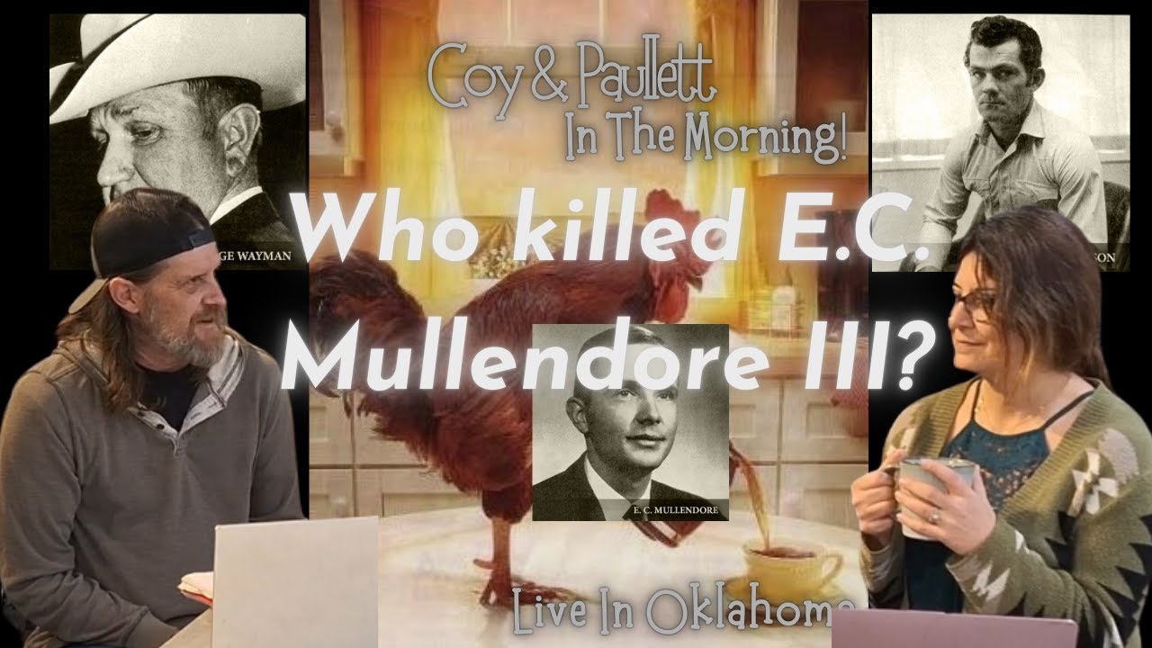 Who Killed E C  Mullendore III?  Facts, Myths and Theories