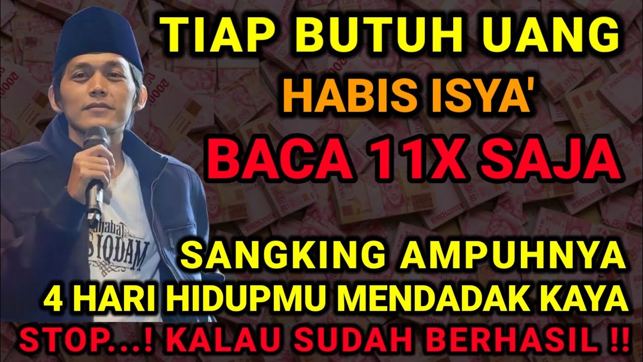 Habis Isya' Baca Surah Pendek Ini 11x!!! Gak sampai 4 hari Hidupmu Mendadak Kaya..!!!!