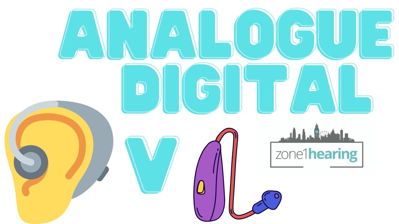 Which Hearing Aid is Better - Analogue or Digital?