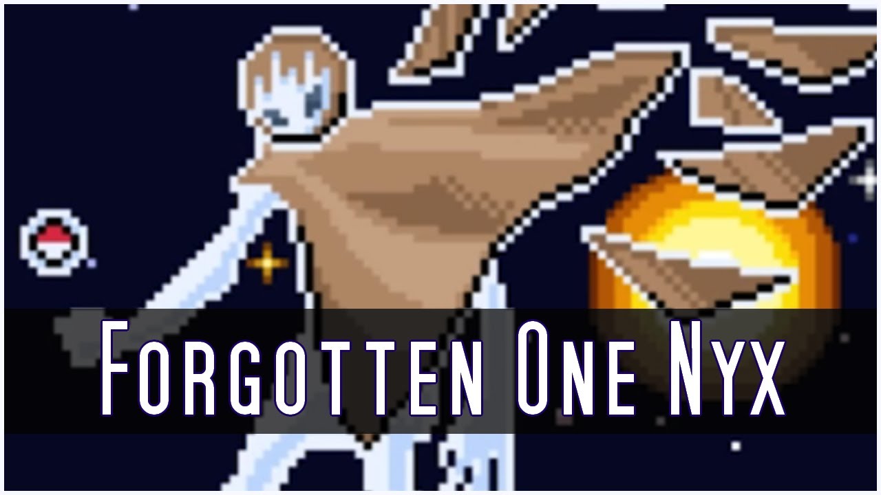 [Pokemon Insurgence Remix] Forgotten One Nyx