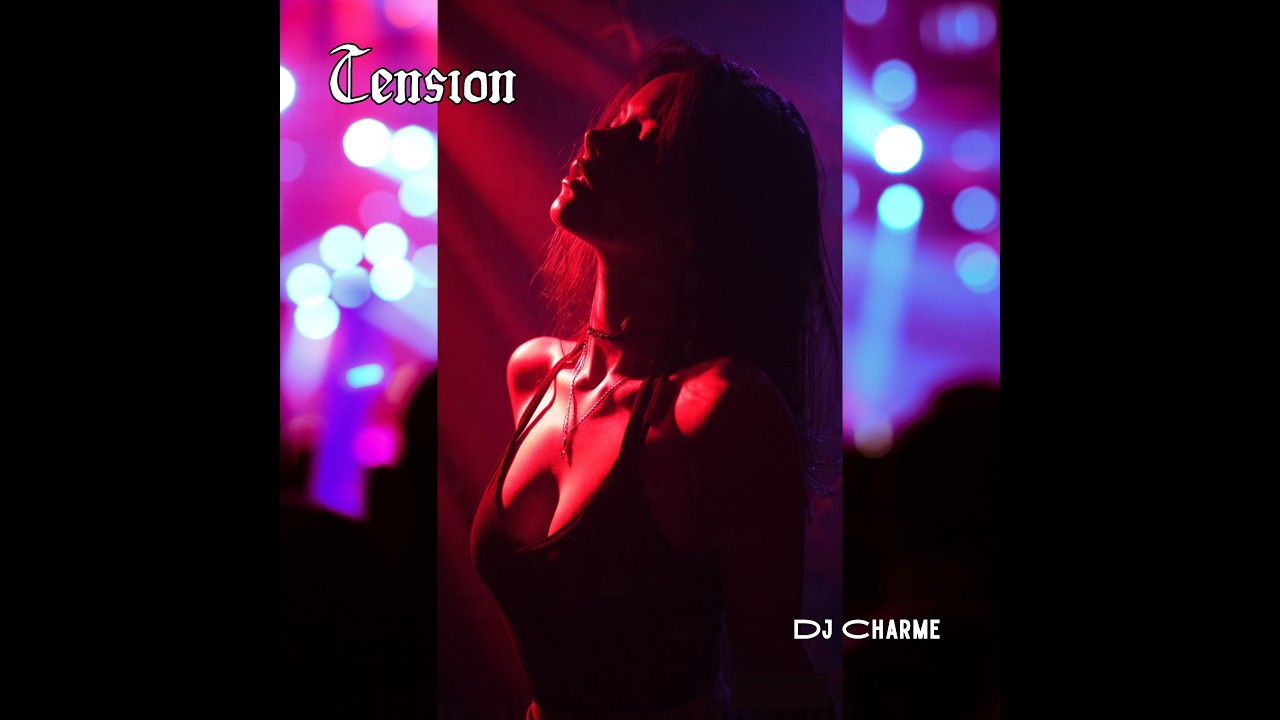 Dj Charme - Tension