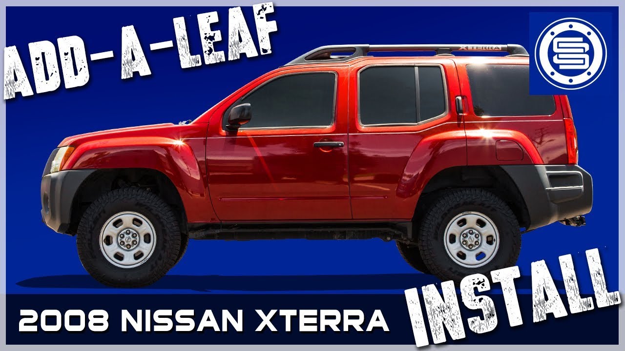 2008 Nissan Xterra | Rear Add-A-Leaf Installation