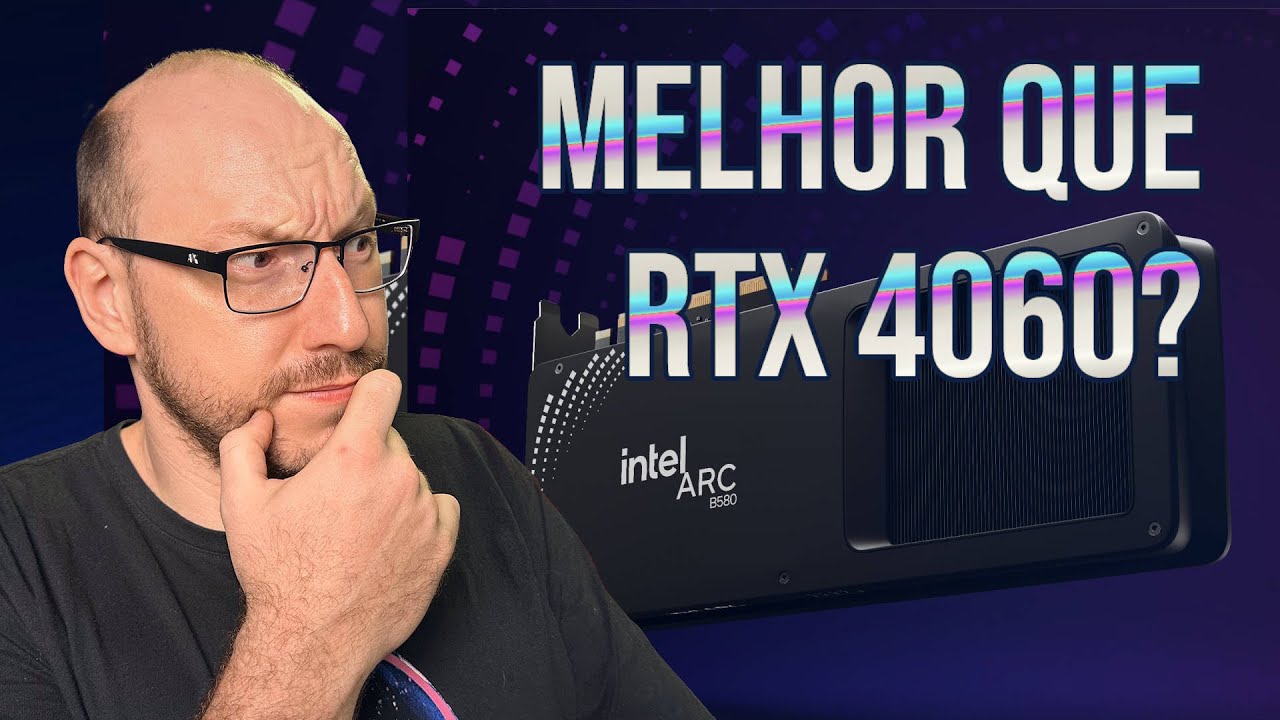 Intel ARC B580 e B570: mais rápidas que RTX 4060 e custando menos