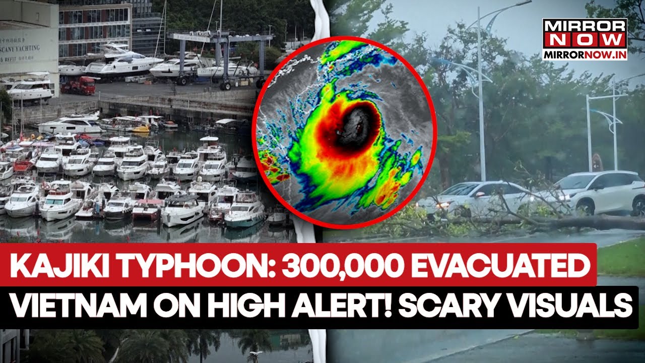 Typhoon Kajiki: Vietnam, China On High Alert; Dramatic Visuals; 3,00,000 Evacuated As Storm Nears