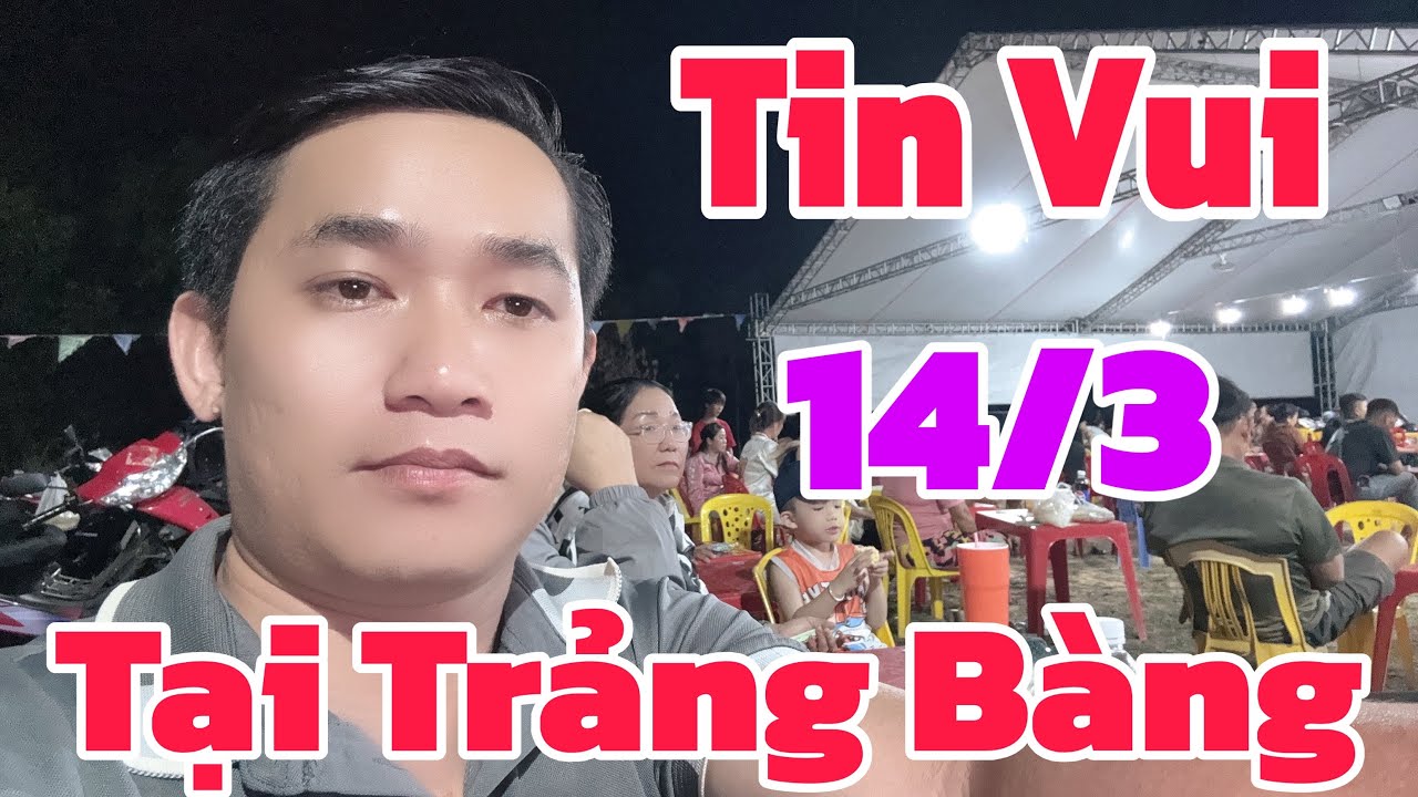 Tin vui, tối 14/3 đón Hồng Loan tại Trảng Bàng Tây Ninh