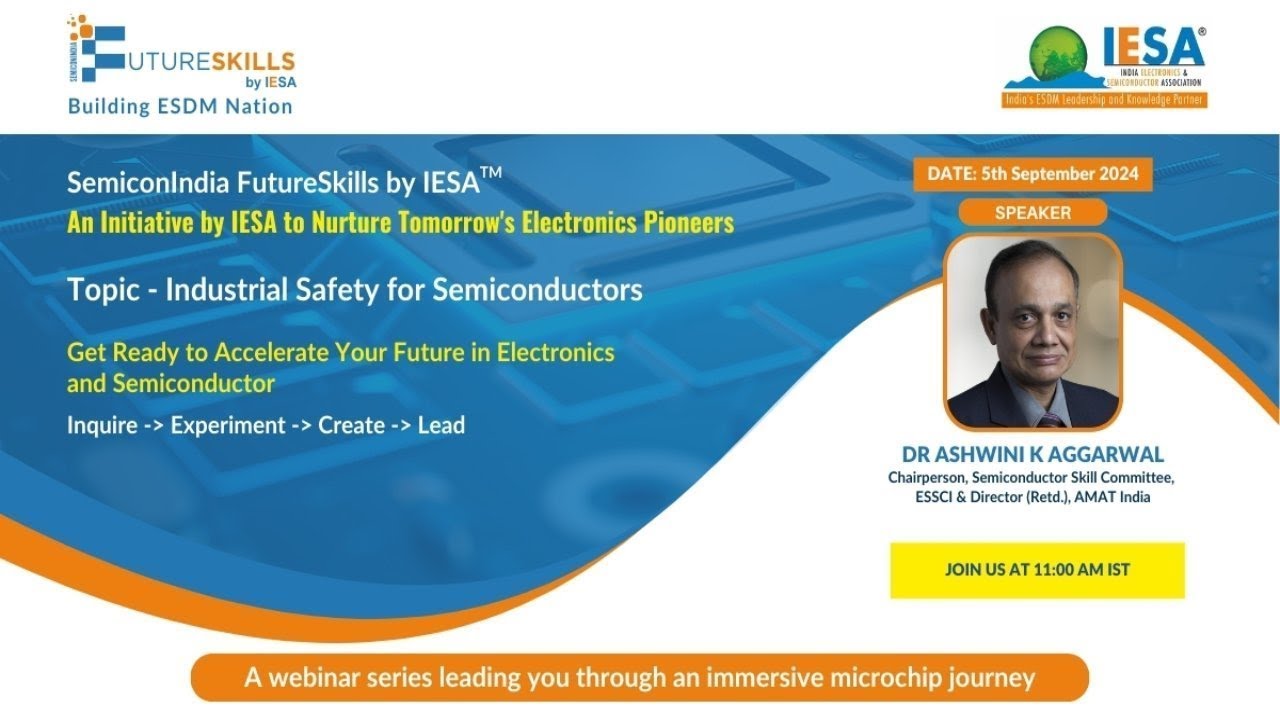 Webinar on  Industrial Safety for Semiconductors