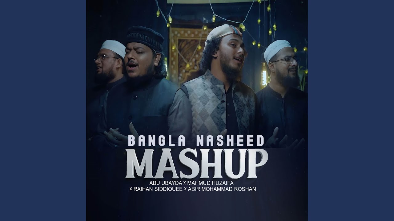 Bangla Nasheed Mashup