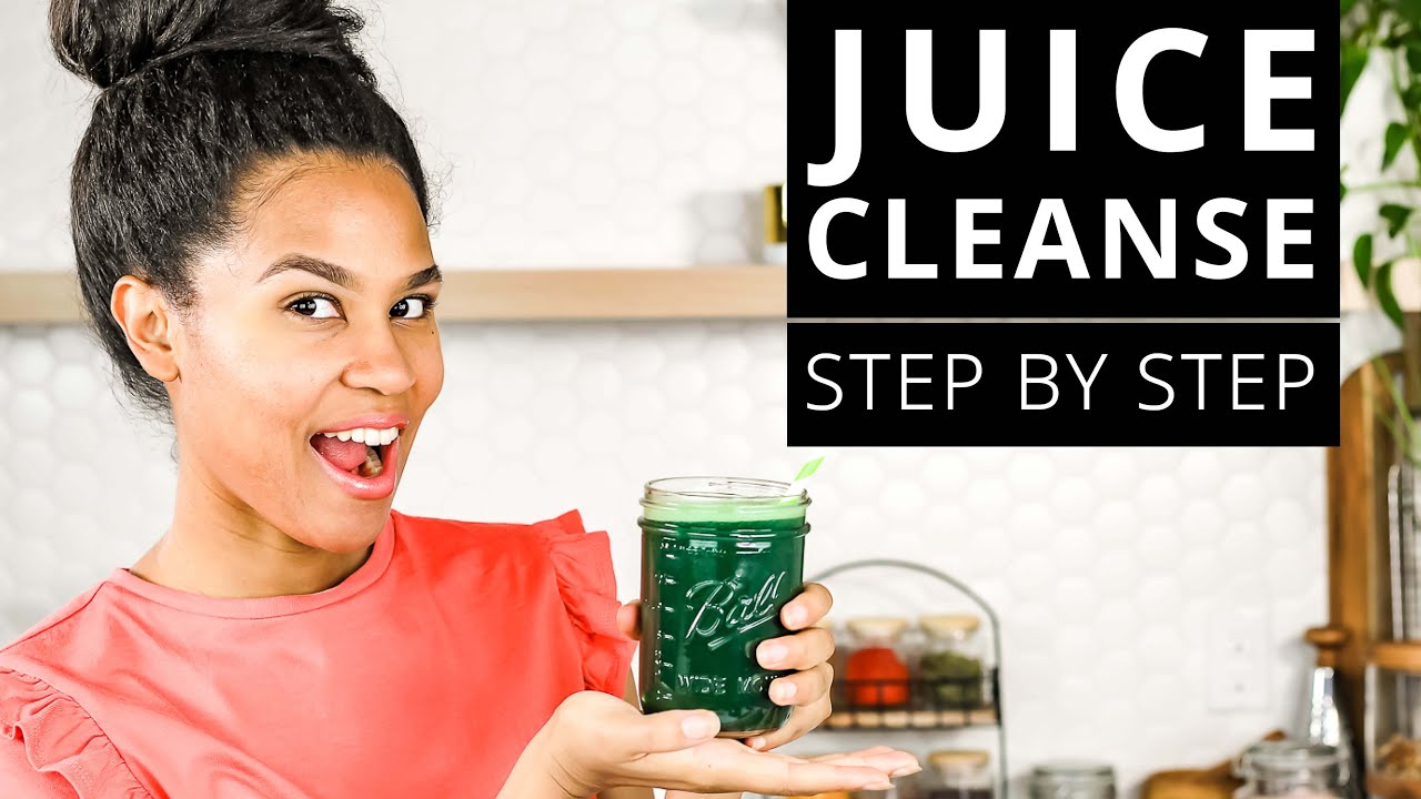 HOW TO DO A JUICE CLEANSE&ndash;Step by Step!