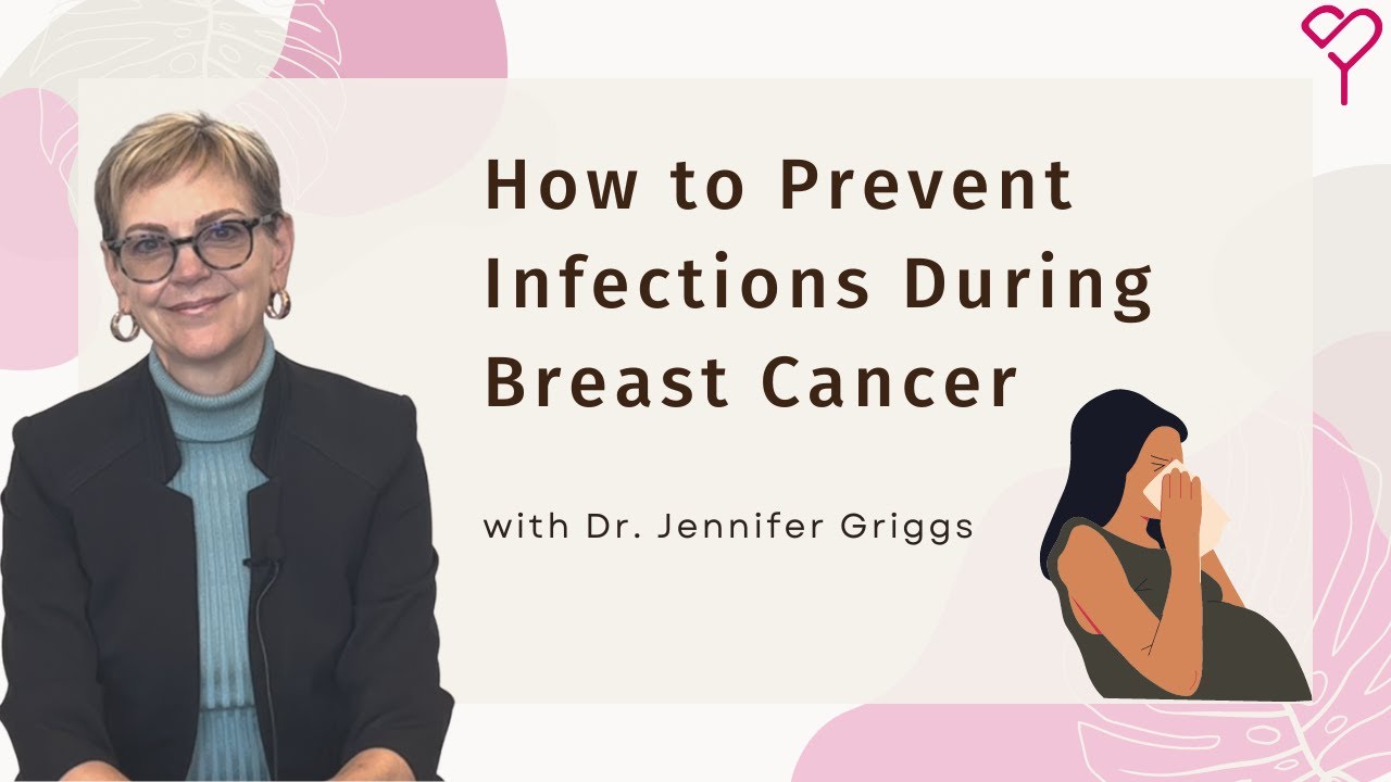 How to Prevent Infections During Breast Cancer
