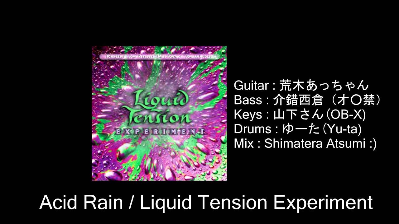 Acid Rain / Liquid Tension Experiment (cover)