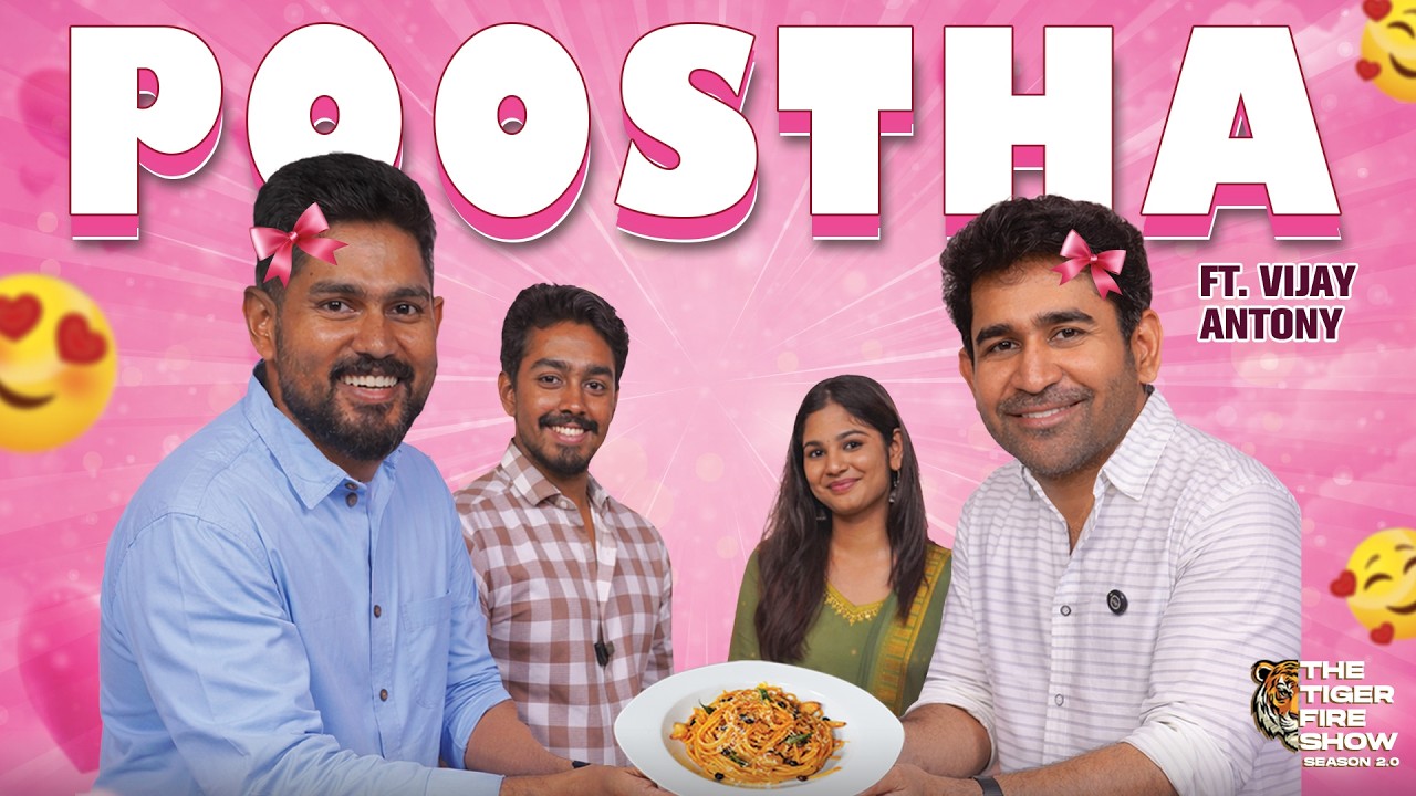 Vijay Antony's poostha 😂🔥| Tiger Fire Show S02 | Ep. 04| Ft. Vijay Antony , Ajay , Dhanusha | Pookie