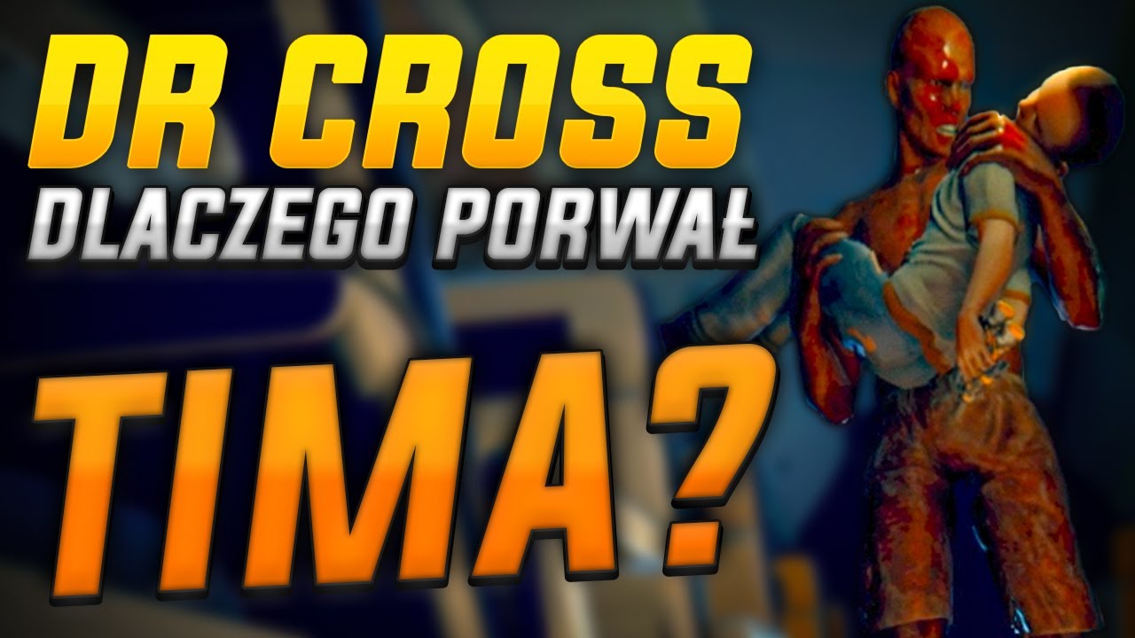 Dlaczego Dr Cross porwał Timmy'ego?