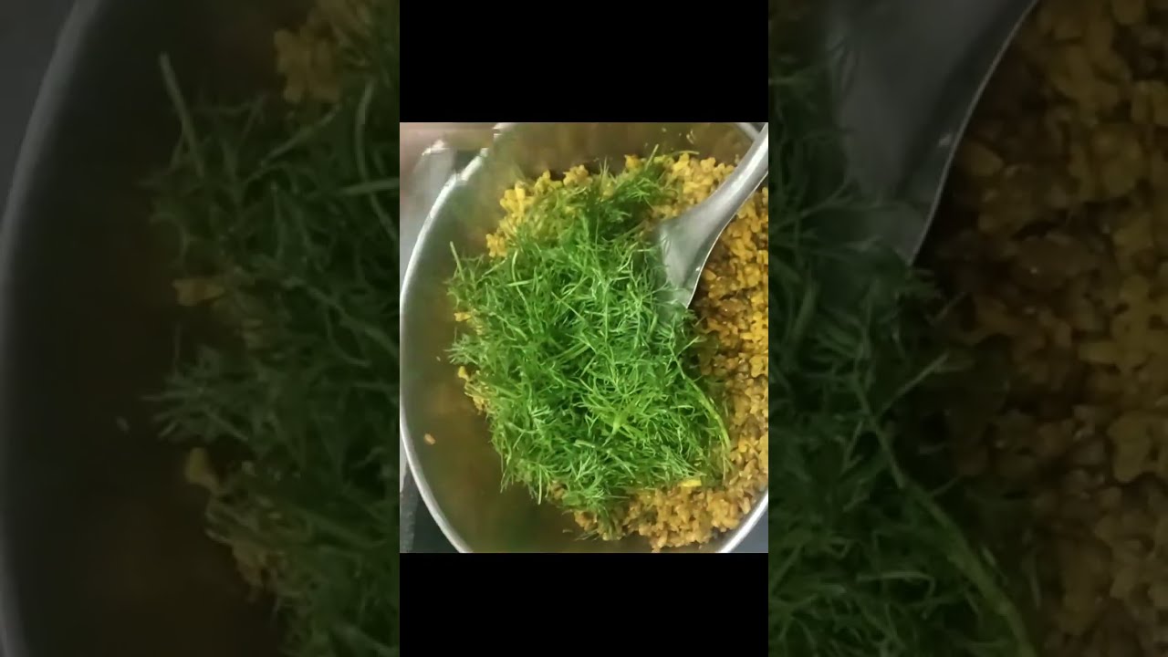 😜“रोज़ की सादी रसोई | सोआ पत्ते और दाल की पौष्टिक मिक्स सब्ज़ी”✨