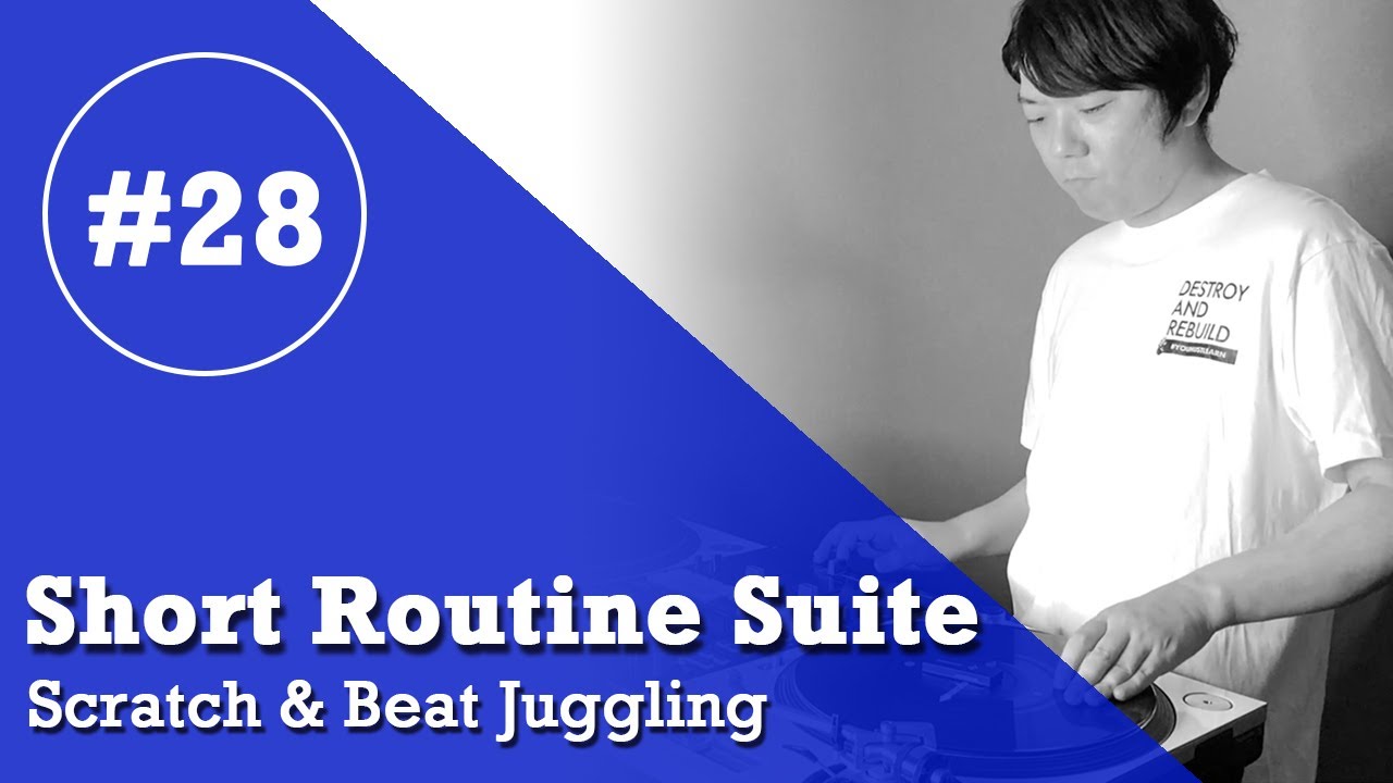 TAIJI - Short Routine Suite 28 (Scratch & Beat Juggling)