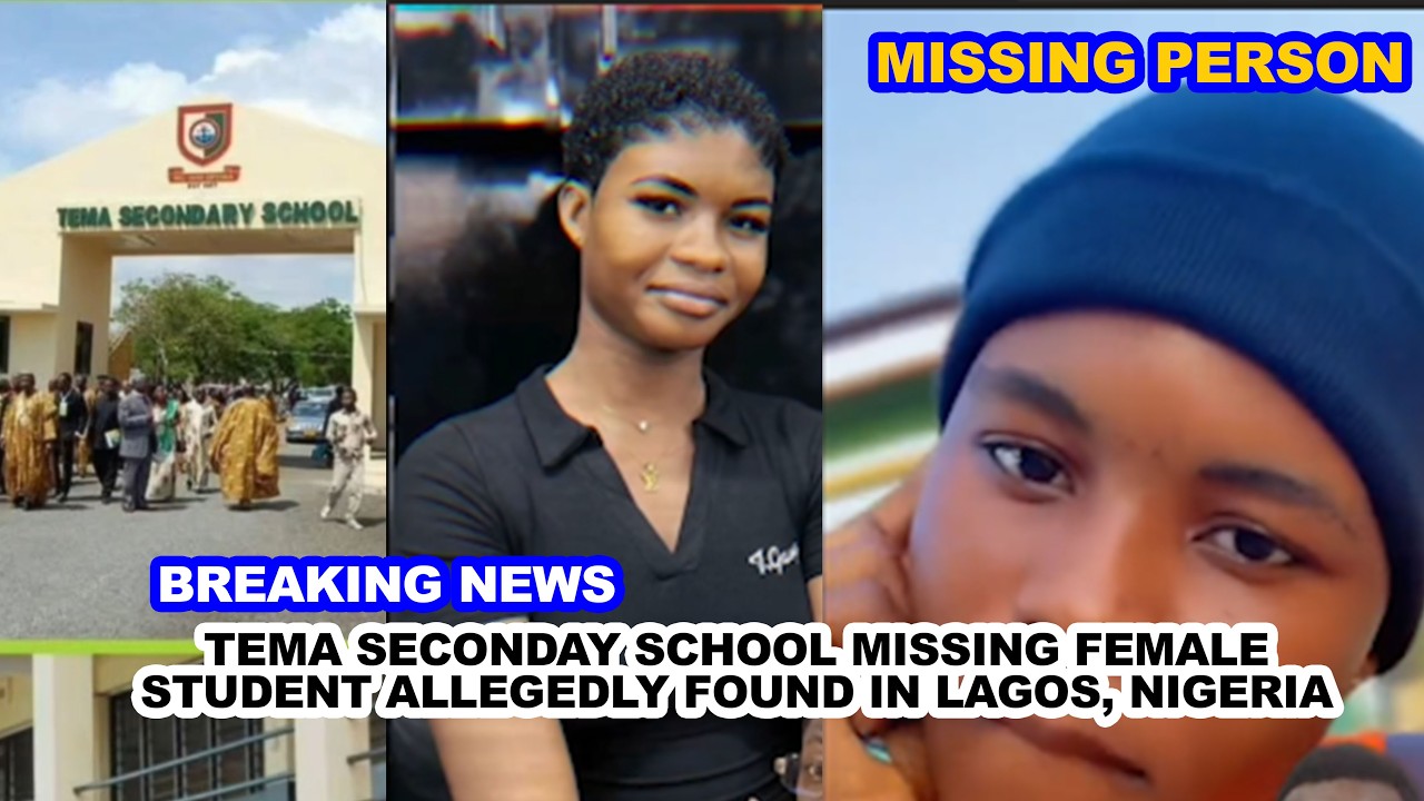 TEMASCO MISSING FEMALE STUDENT ALLEGELY FOUND IN LAGO, NIGERIA   WATCH THE FULL STORY