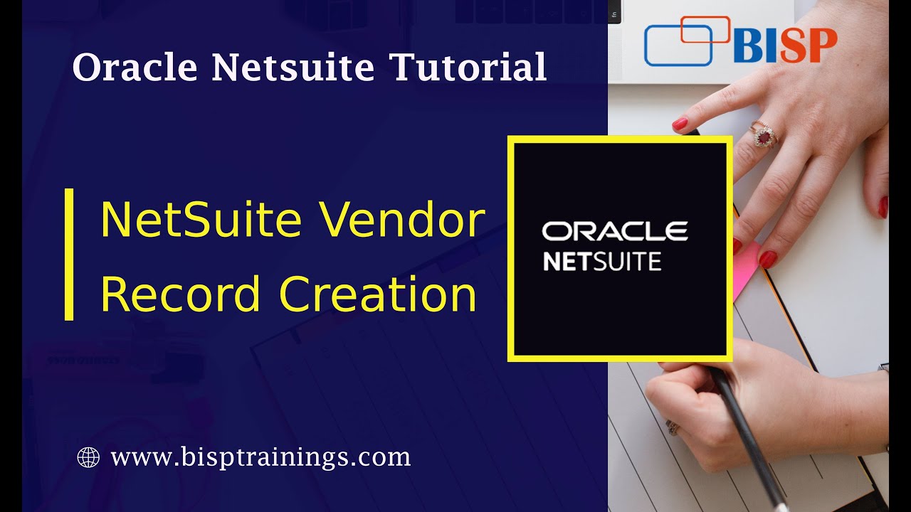 NetSuite Vendor Record Creation | Oracle NetSuite Tutorial | Oracle NetSuite Getting Started | BISP