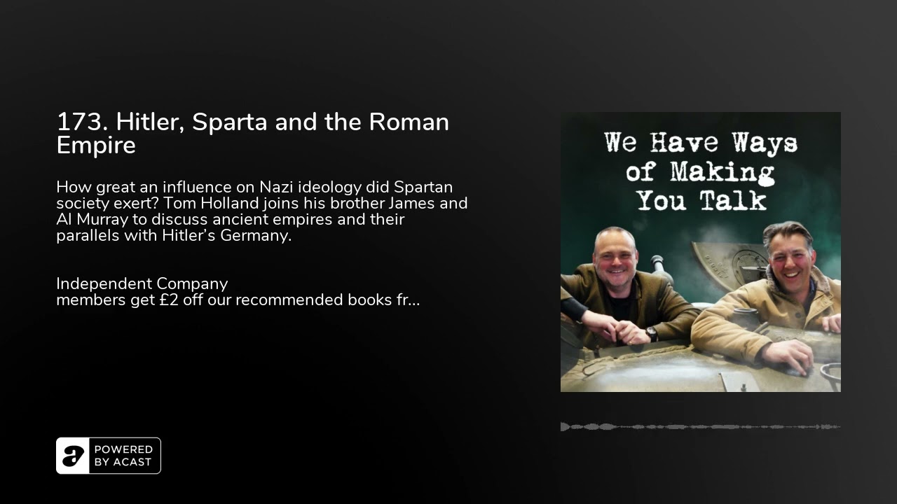 173. Hitler, Sparta and the Roman Empire