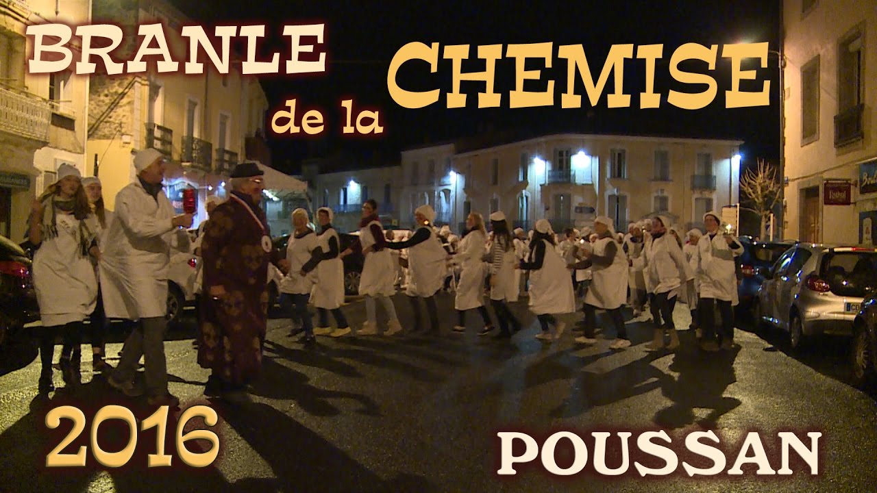 Carnaval de Poussan 2016 : Branle de la chemise  9' 02