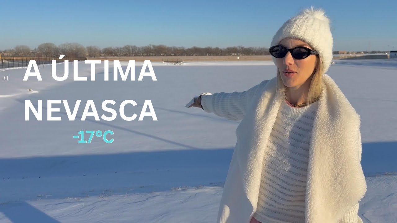 VIVEMOS A ÚLTIMA NEVASCA NOS EUA | ROTINA REAL A -17°