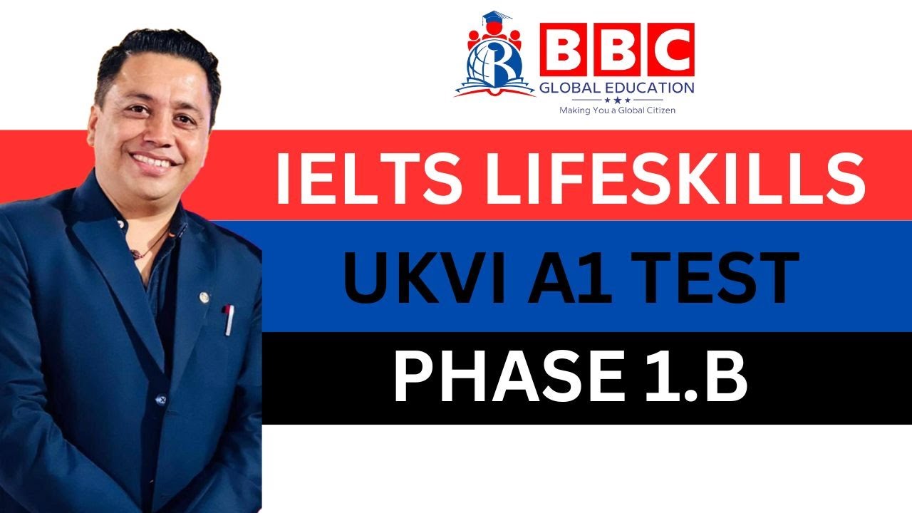 IELTS LIFESKILLS A1|| PHASE 1B BY D.B.RAYAMAJHI || BBC GLOBAL EDUCATION