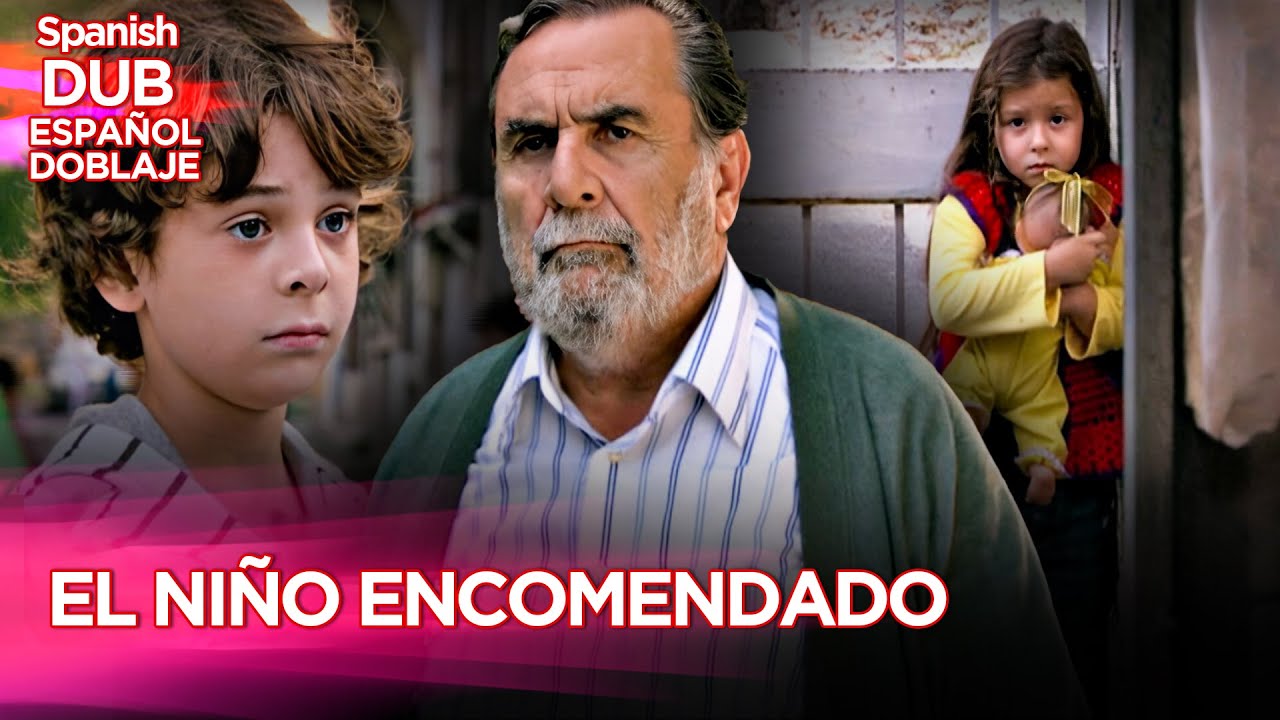 El Niño Encomendado - Película Turca Doblaje Español - Makascı #DramaTurco