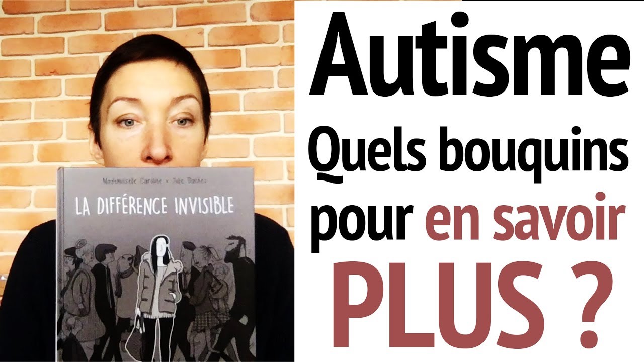 Autisme : quels bouquins pour en savoir plus ?