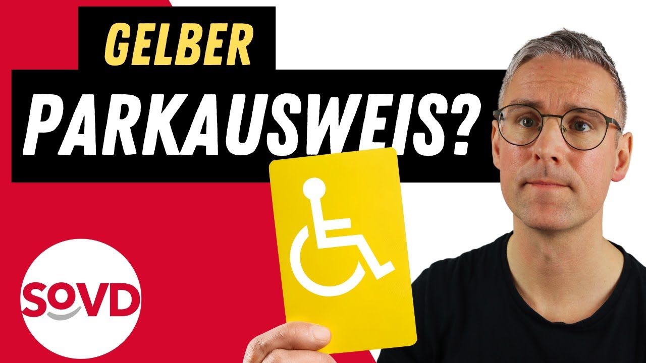 Kennst Du den gelben Parkausweis für Menschen mit Behinderung?