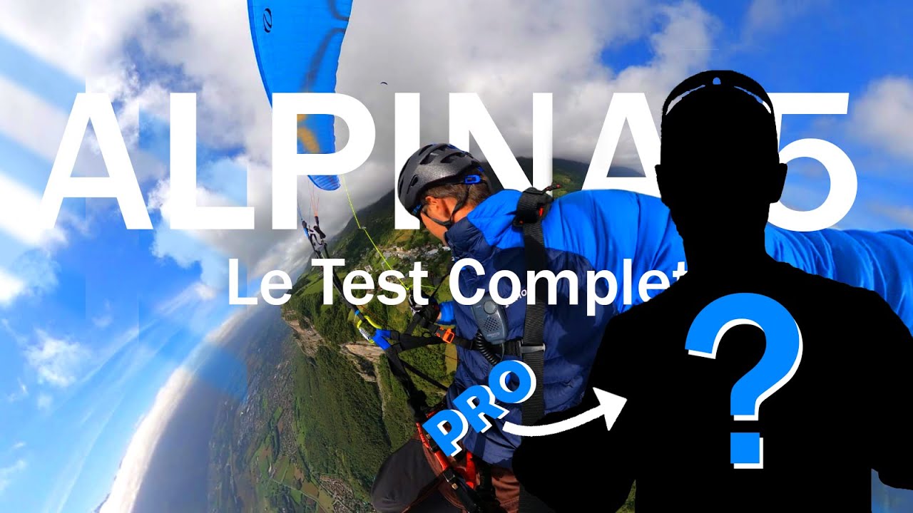 Test Alpina 5 Ozone VU PAR UN PILOTE PRO ! Pilote Test Ep - 1