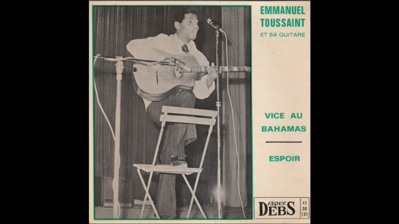 Emmanuel Toussaint Et Sa Guitare - Vice Au Bahamas