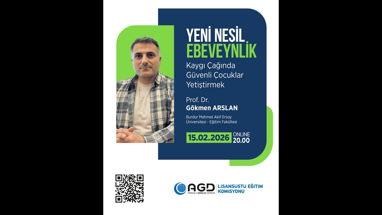 Yeni Nesil Ebeveynlik: Kaygı Çağında Güvenli Çocuklar Yetiştirmek - Prof. Dr. Gökmen Arslan