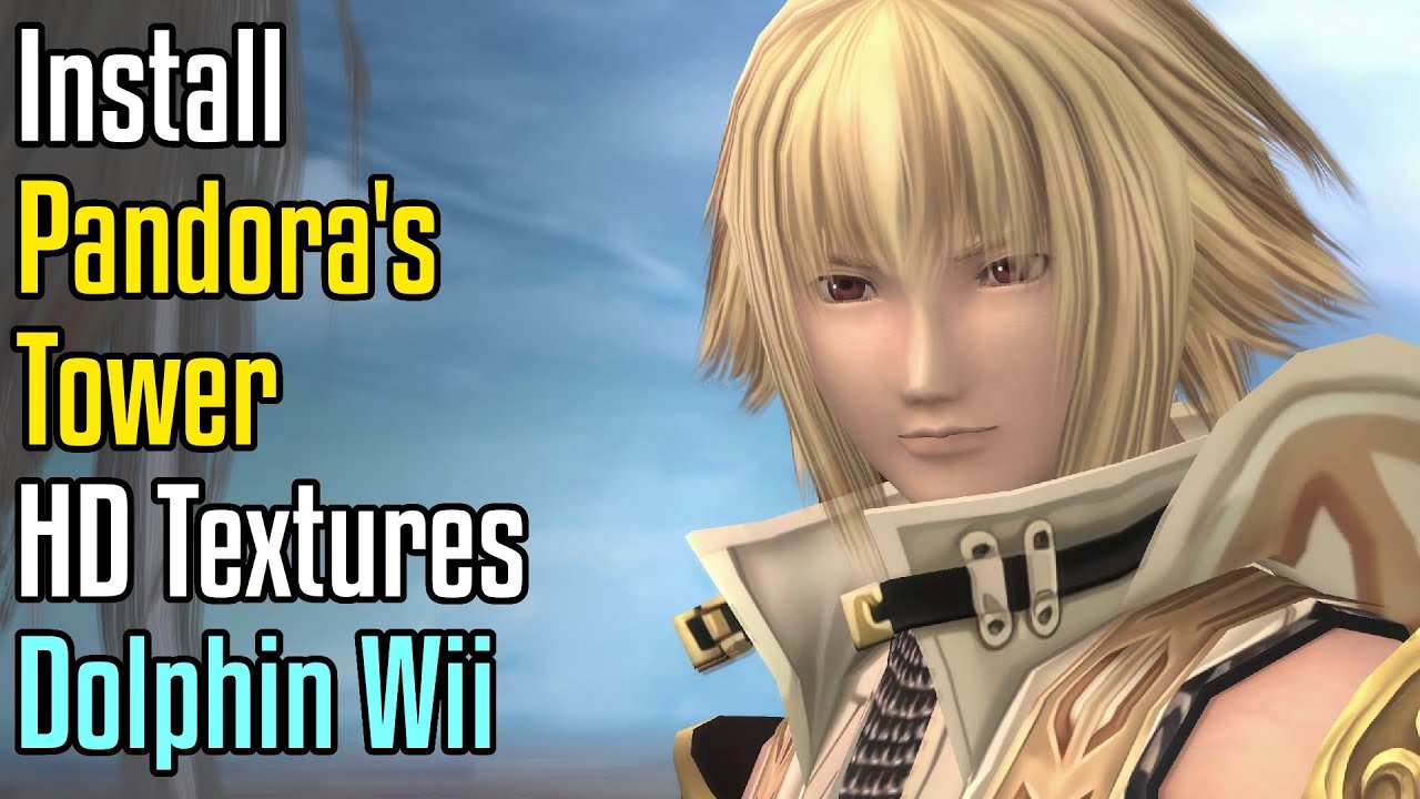 How to Install Pandora’s Tower UHD Texture Pack in Dolphin Wii Emulator