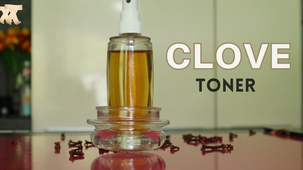 How To Make Clove Face Toner For Skin Brightening
