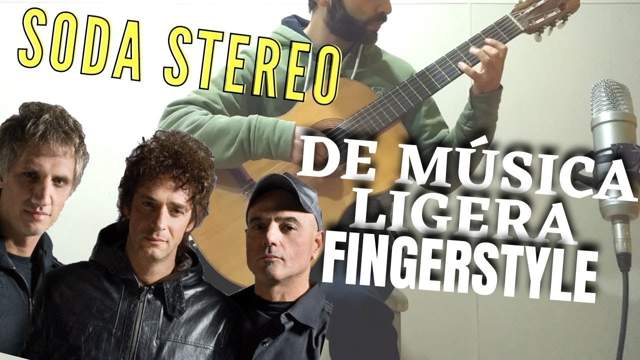 De música ligera  Soda Stereo  fingerstyle + TAB