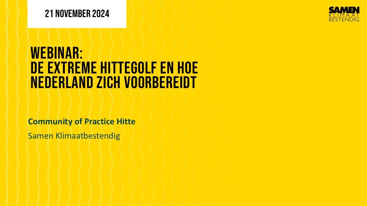 Webinar: De extreme hittegolf en hoe Nederland zich voorbereidt